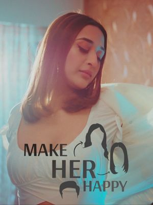 Make Her Happy poster