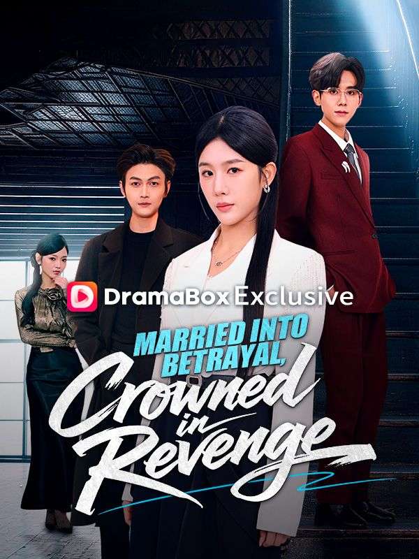 Married Into Betrayal, Crowned in Revenge poster