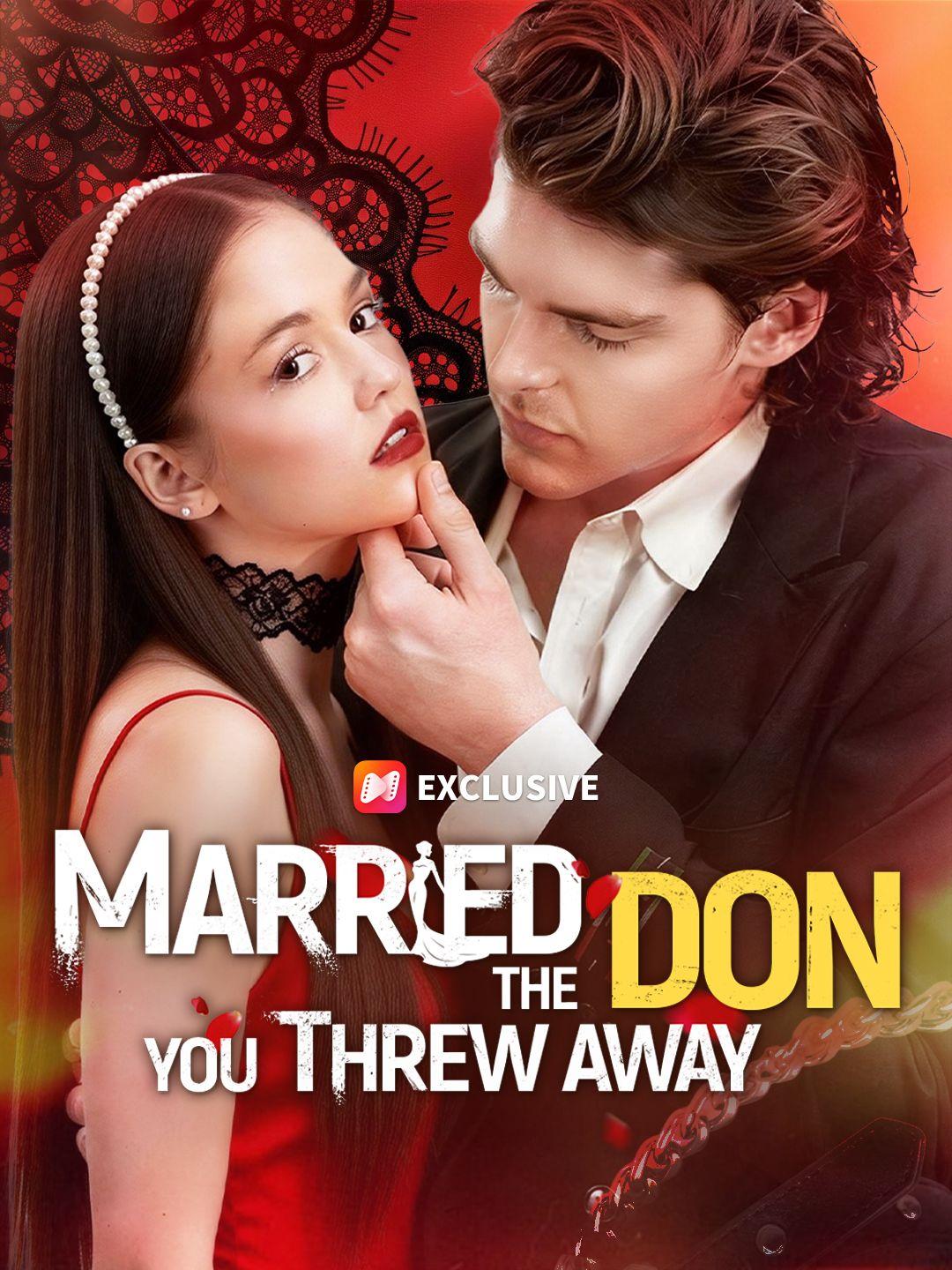Married the Don You Threw Away poster