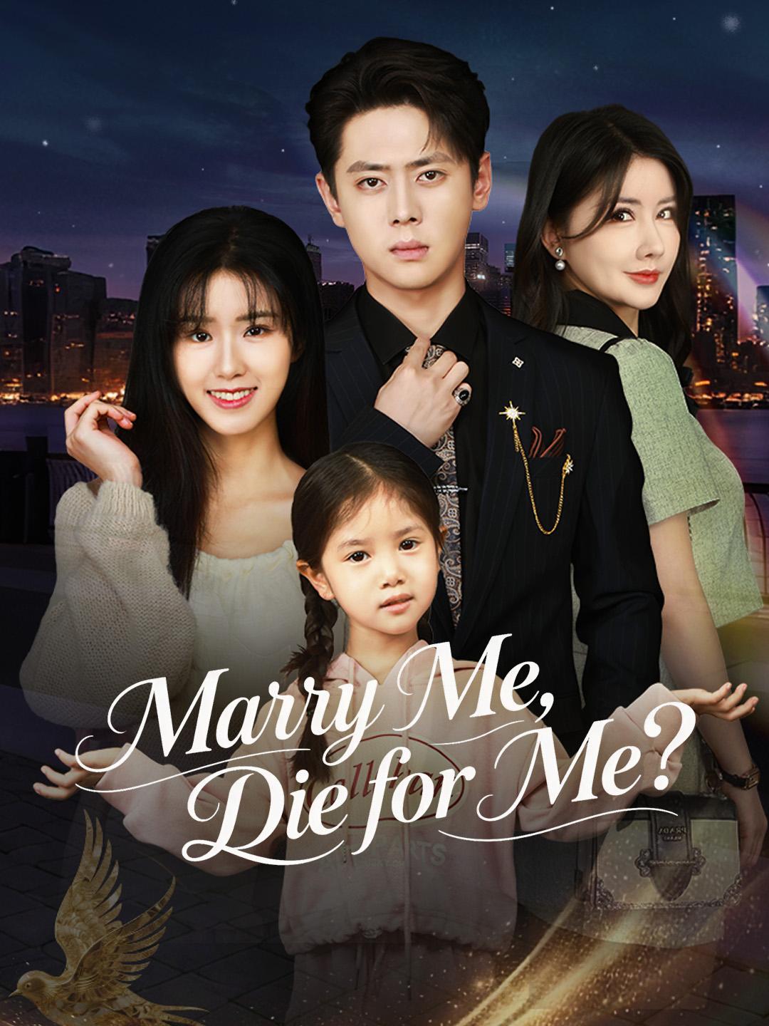 Marry Me, Die for Me? poster