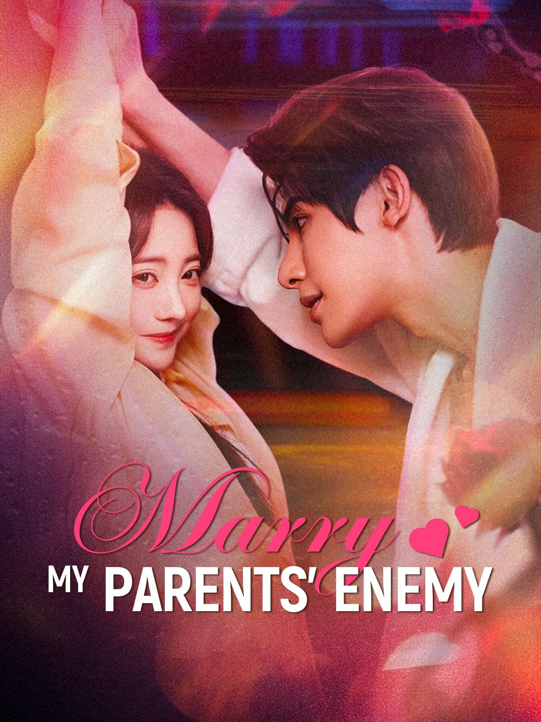 Marry My Parents’ Enemy poster