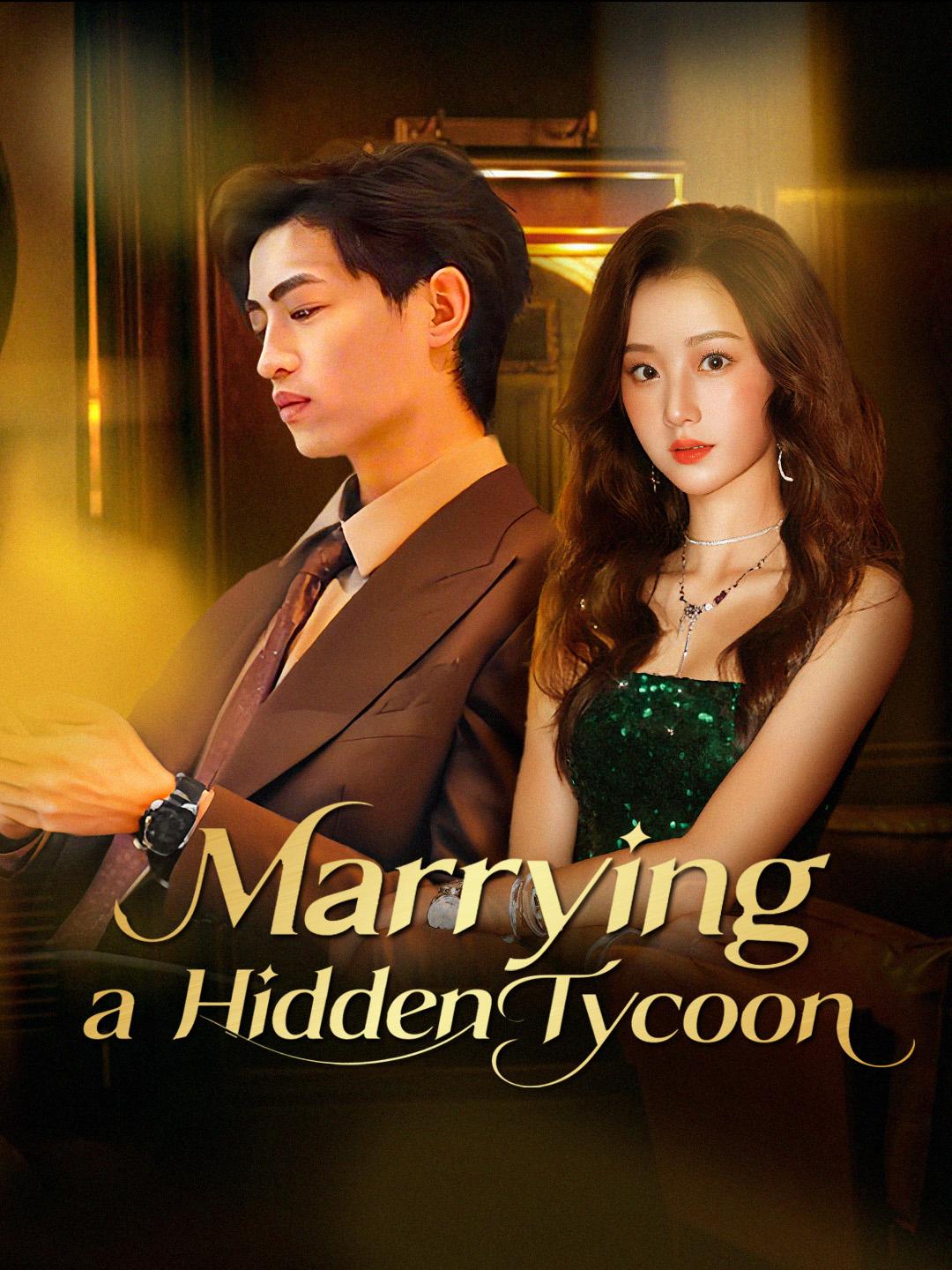 Marrying a Hidden Tycoon poster