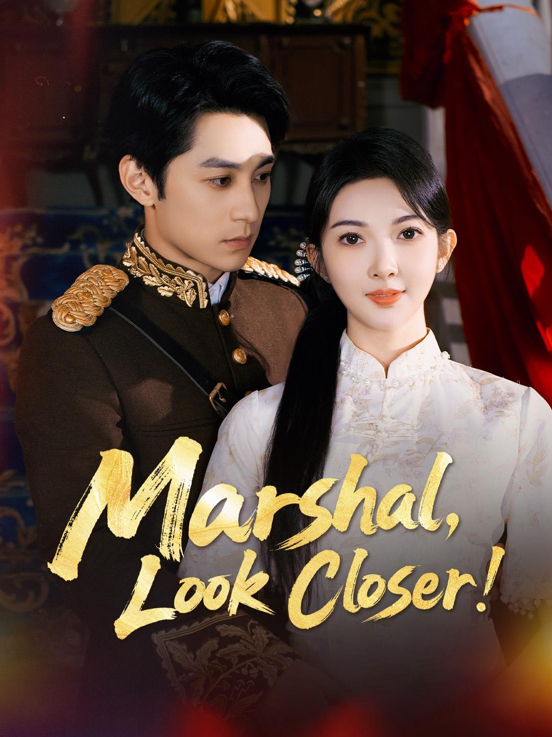 Marshal, Look Closer! poster