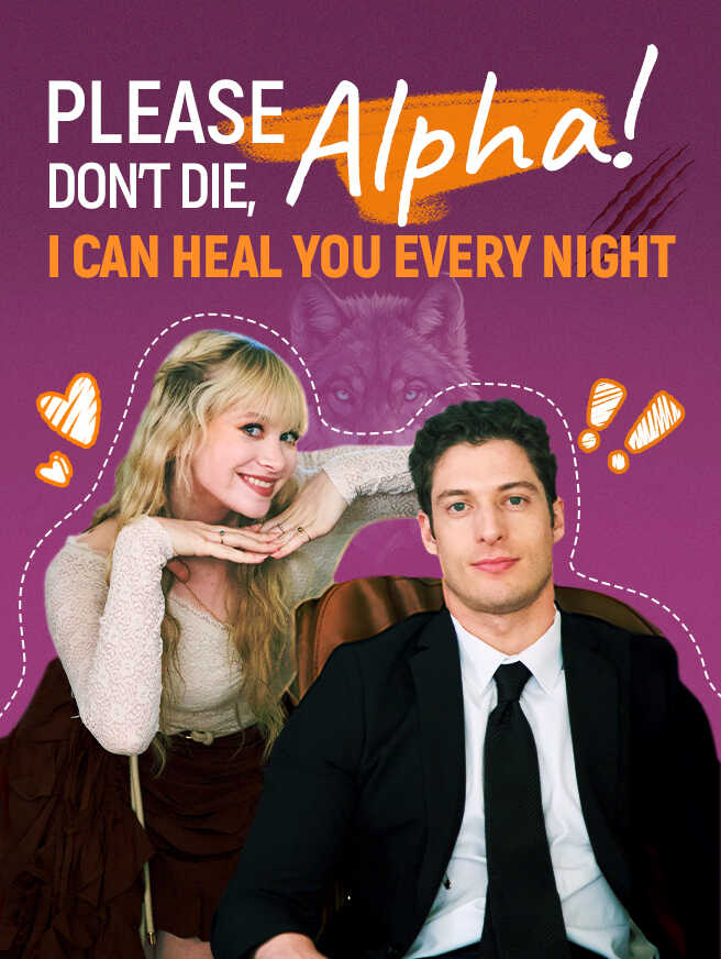 Please don't die, Alpha! I Can Heal You Every Night poster