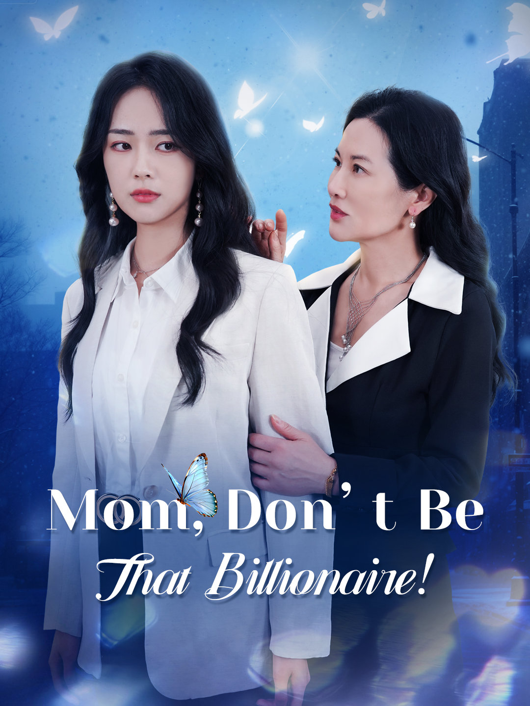 Mom, Don’t Be That Billionaire! poster
