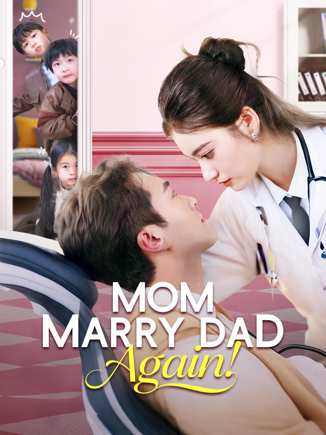 Mom, Marry Dad Again! poster