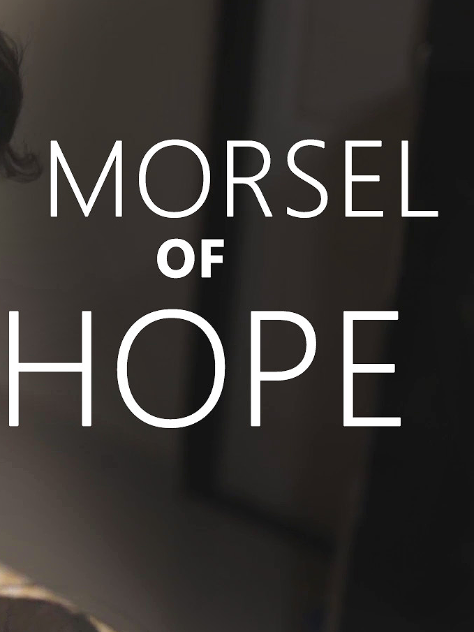 Morsel Of Hope poster