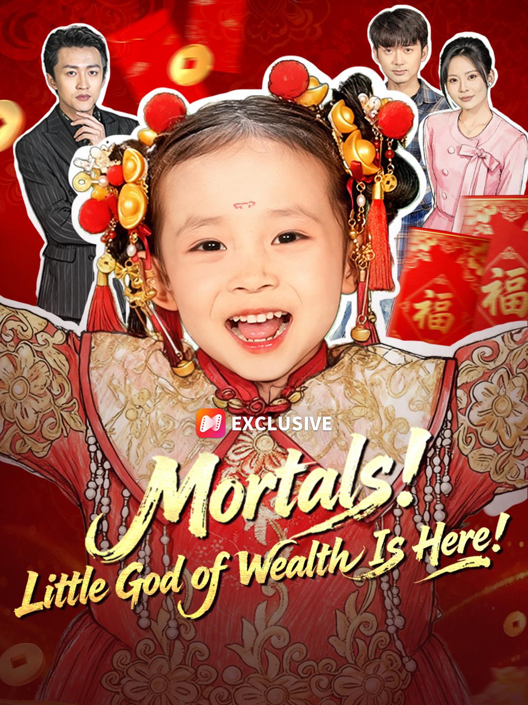 Mortals! Little God of Wealth Is Here! poster