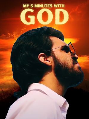 My 5 Minutes With God poster