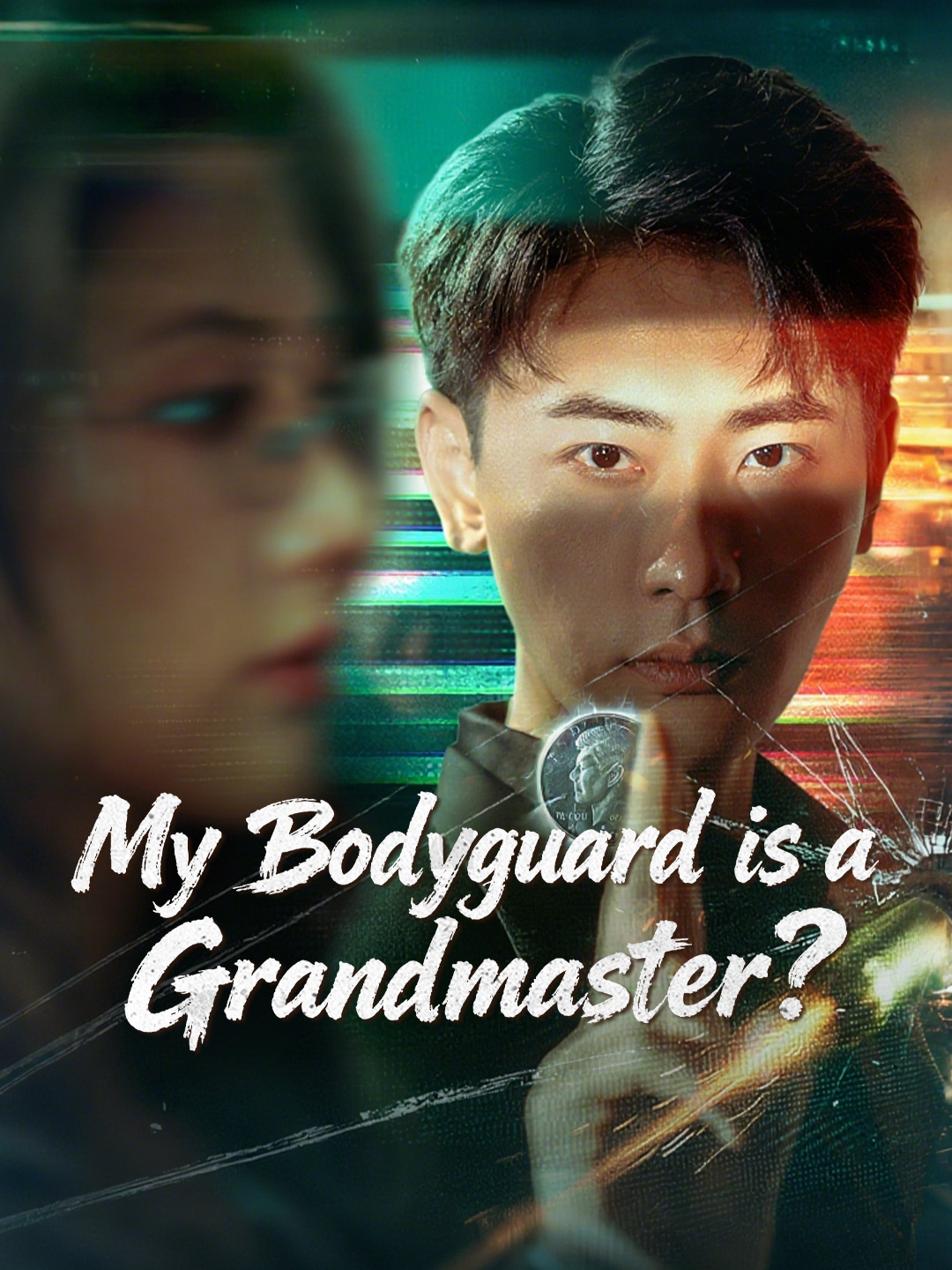 My Bodyguard is a Grandmaster? poster