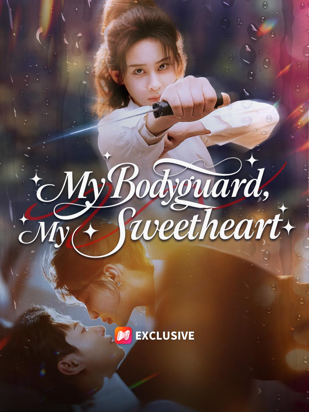 My Bodyguard, My Sweetheart poster
