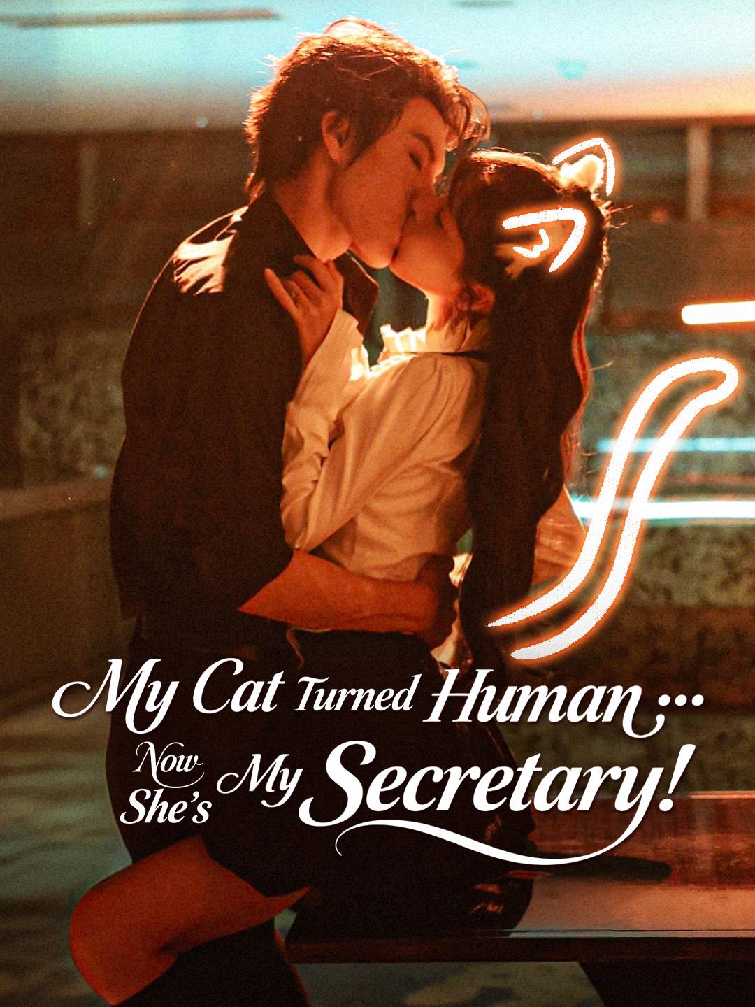 My Cat Turned Human… Now She's My Secretary! poster
