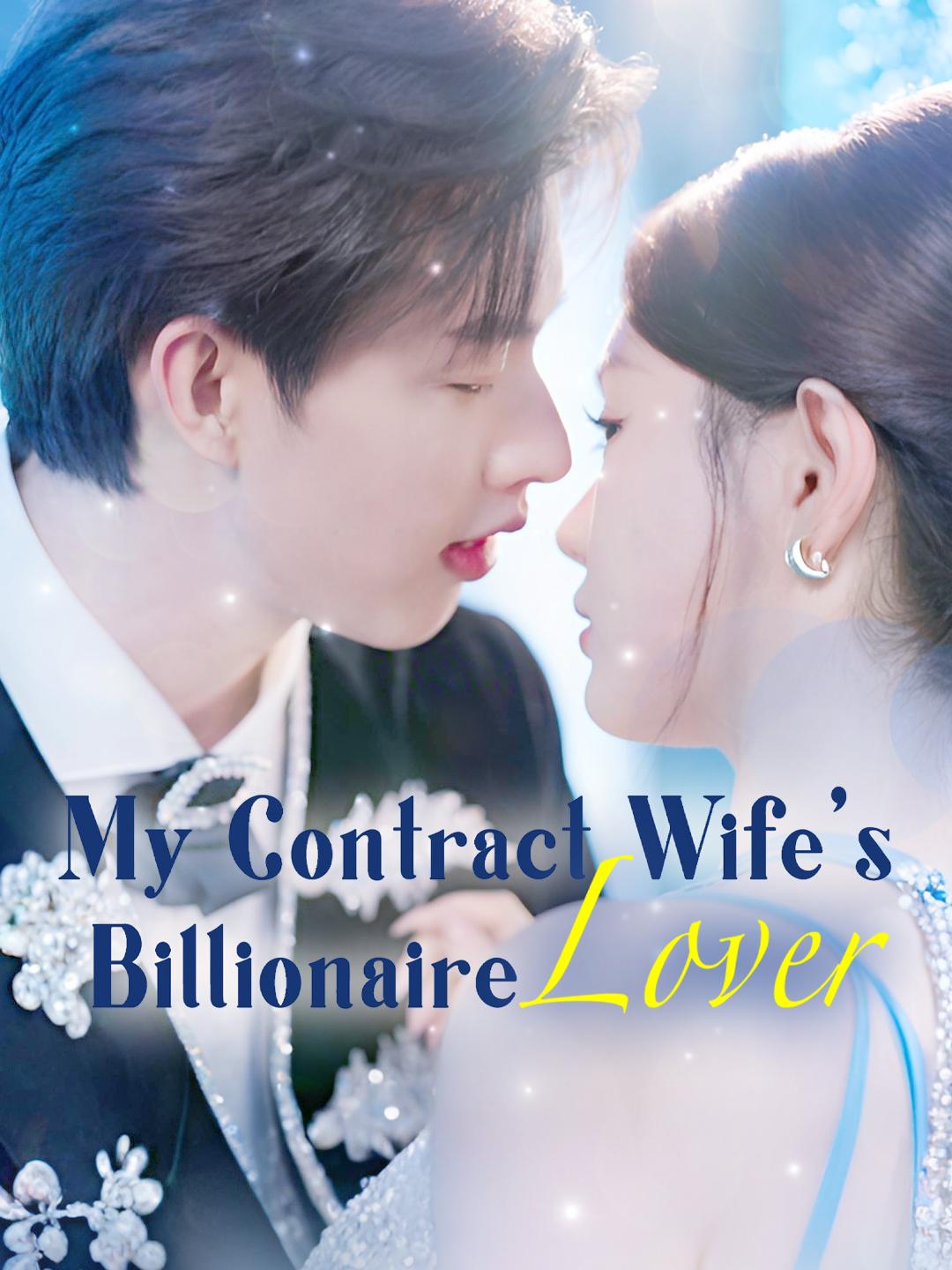 My Contract Wife's Billionaire Lover poster