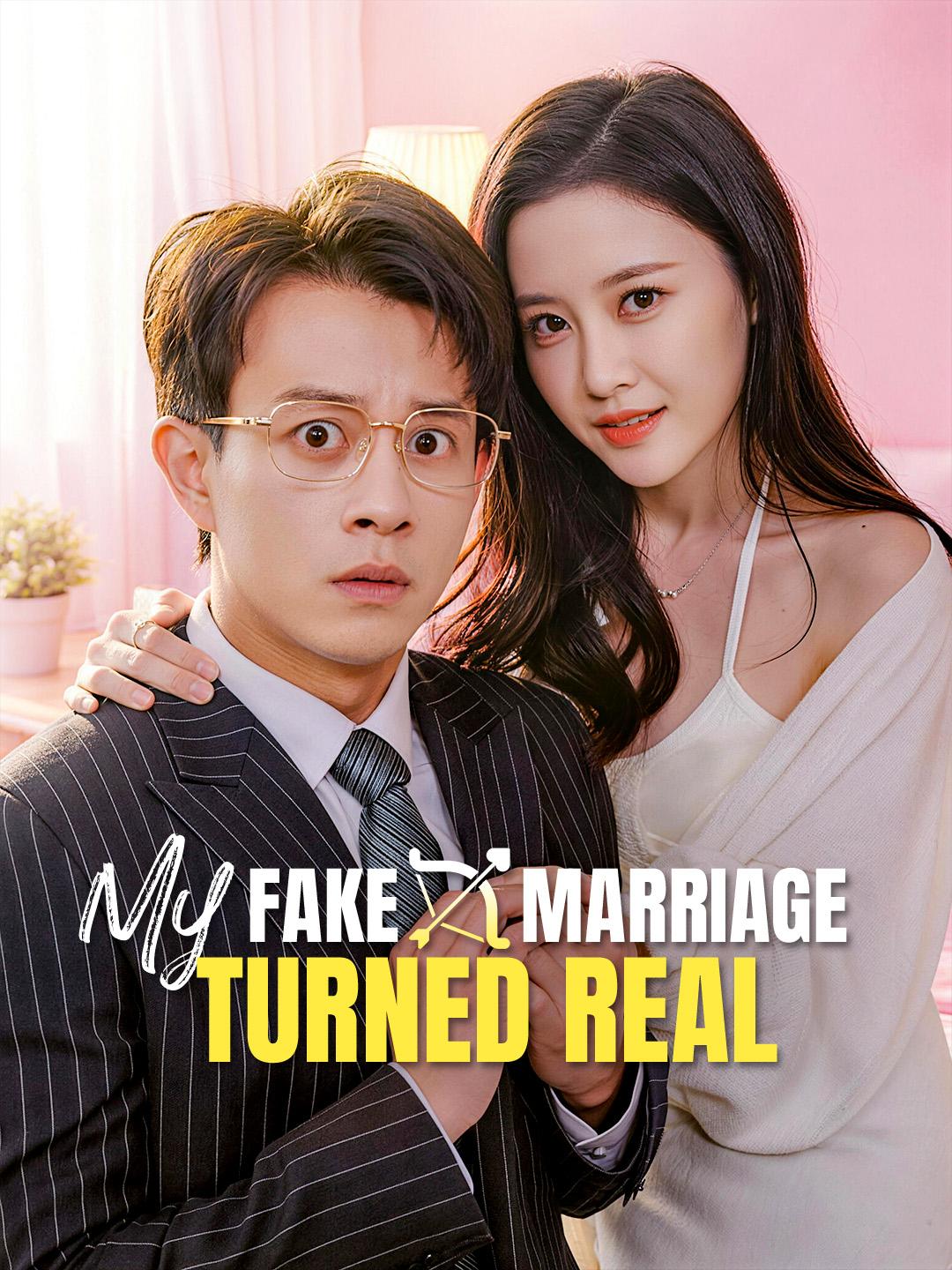 My Fake Marriage Turned Real poster