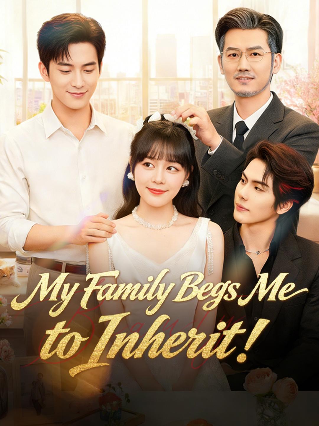 My Family Begs Me to Inherit! poster
