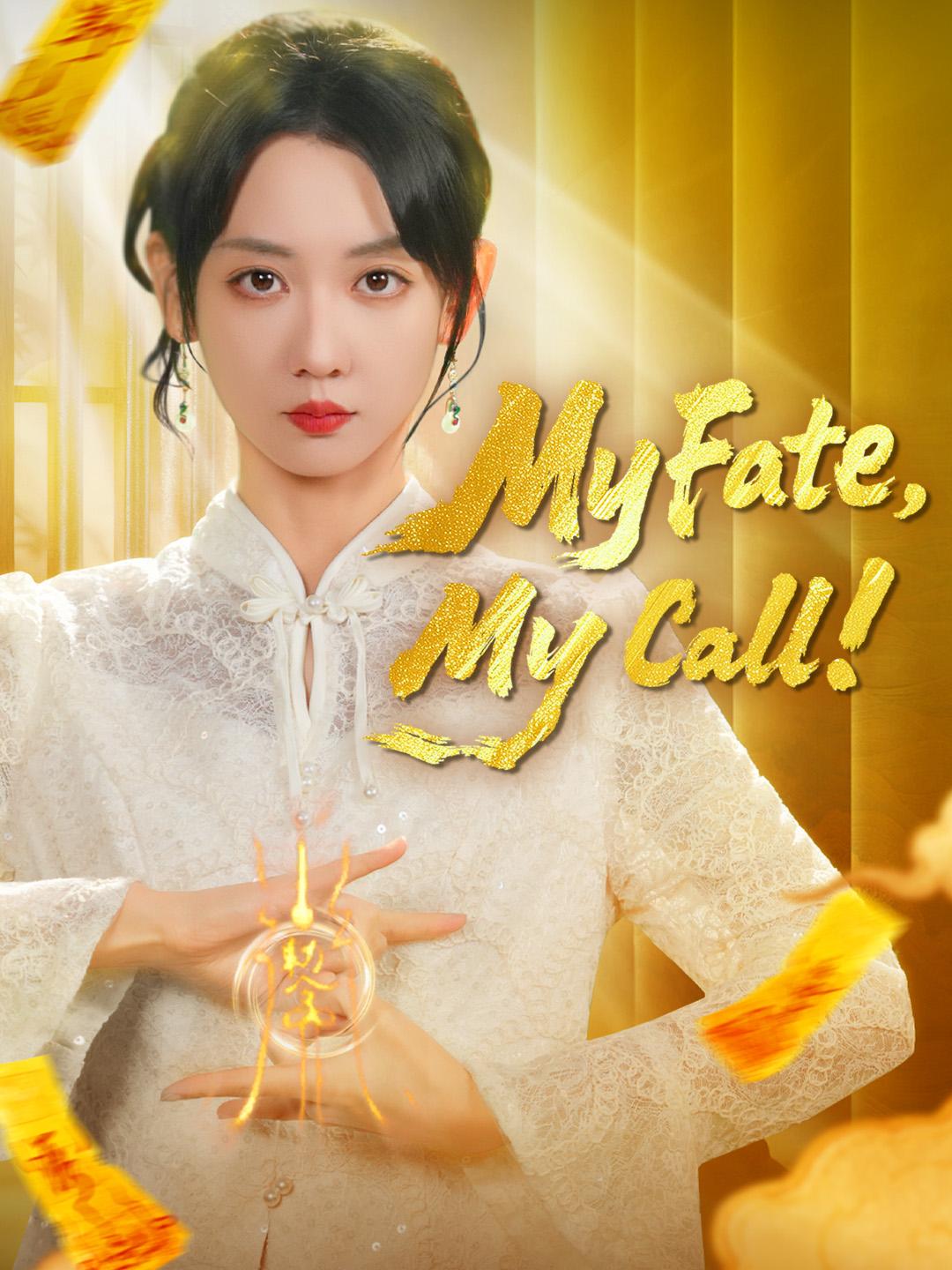 My Fate, My Call! poster
