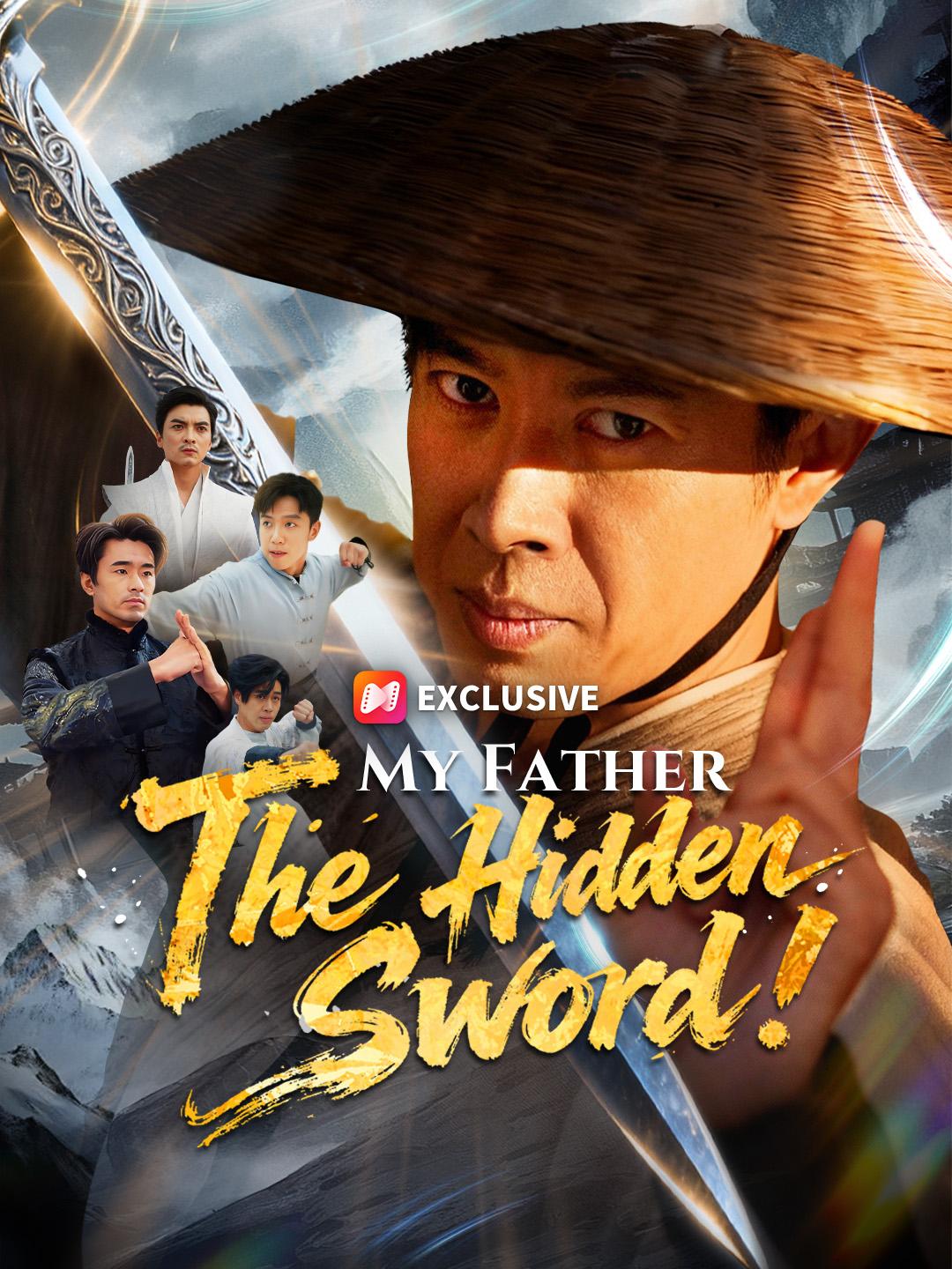 My Father, The Hidden Sword! poster