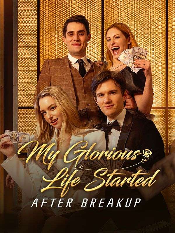 My Glorious Life Started After Breakup poster