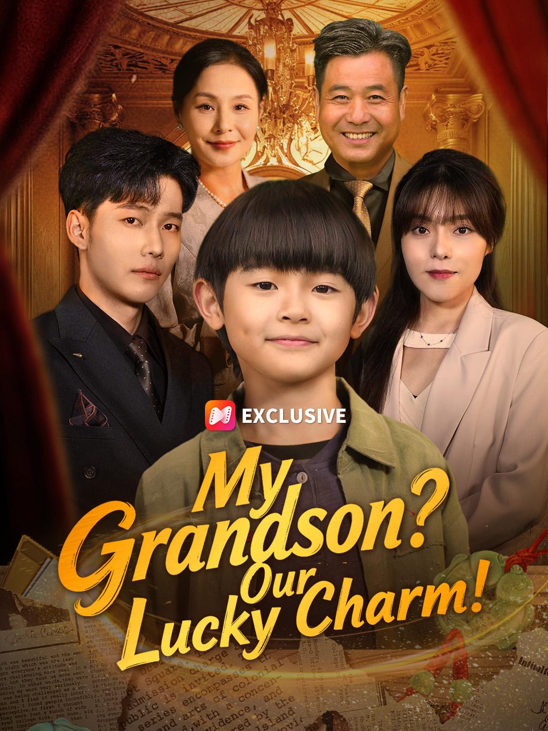 My Grandson? Our Lucky Charm! poster