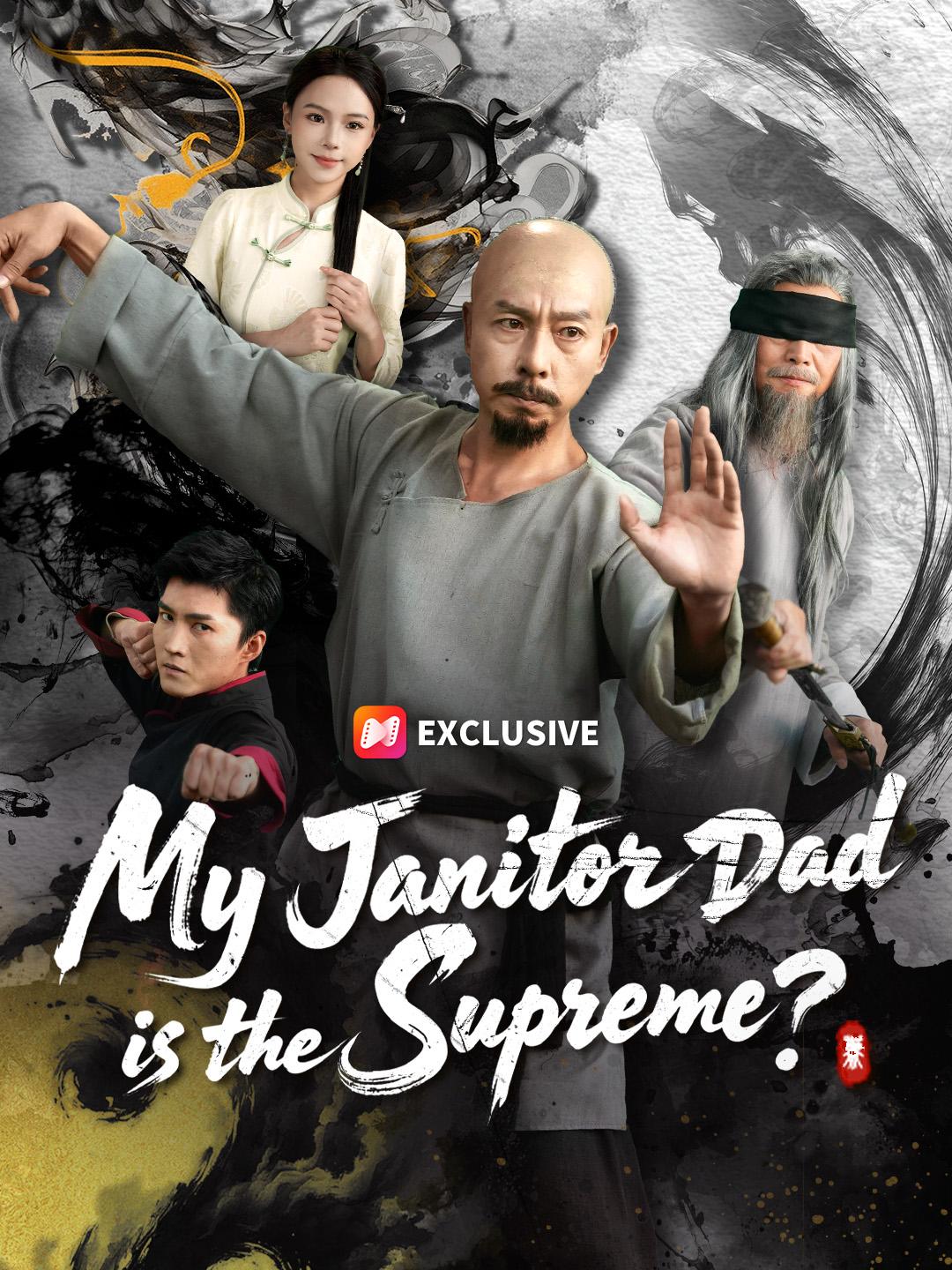 My Janitor Dad is the Supreme? poster