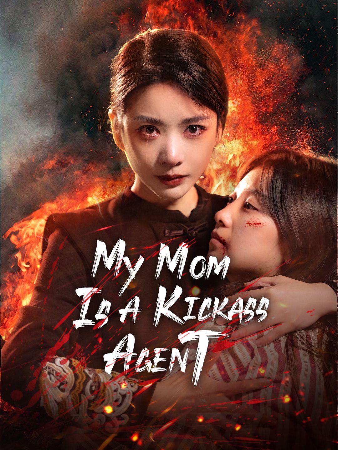 My Mom's A Kickass Agent poster