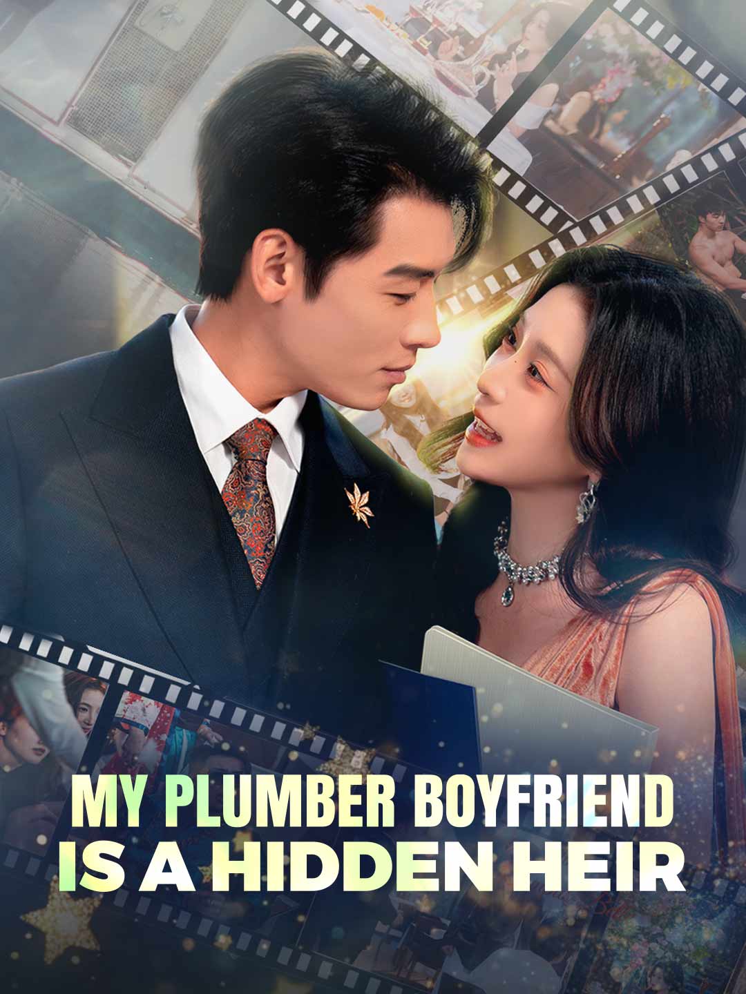 My Plumber Boyfriend Is a Hidden Heir poster