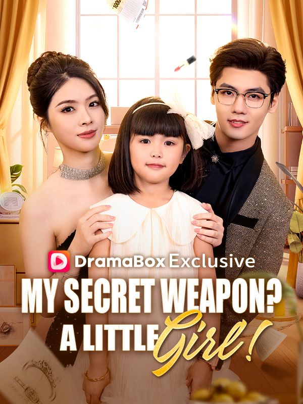 My Secret Weapon? A Little Girl! poster