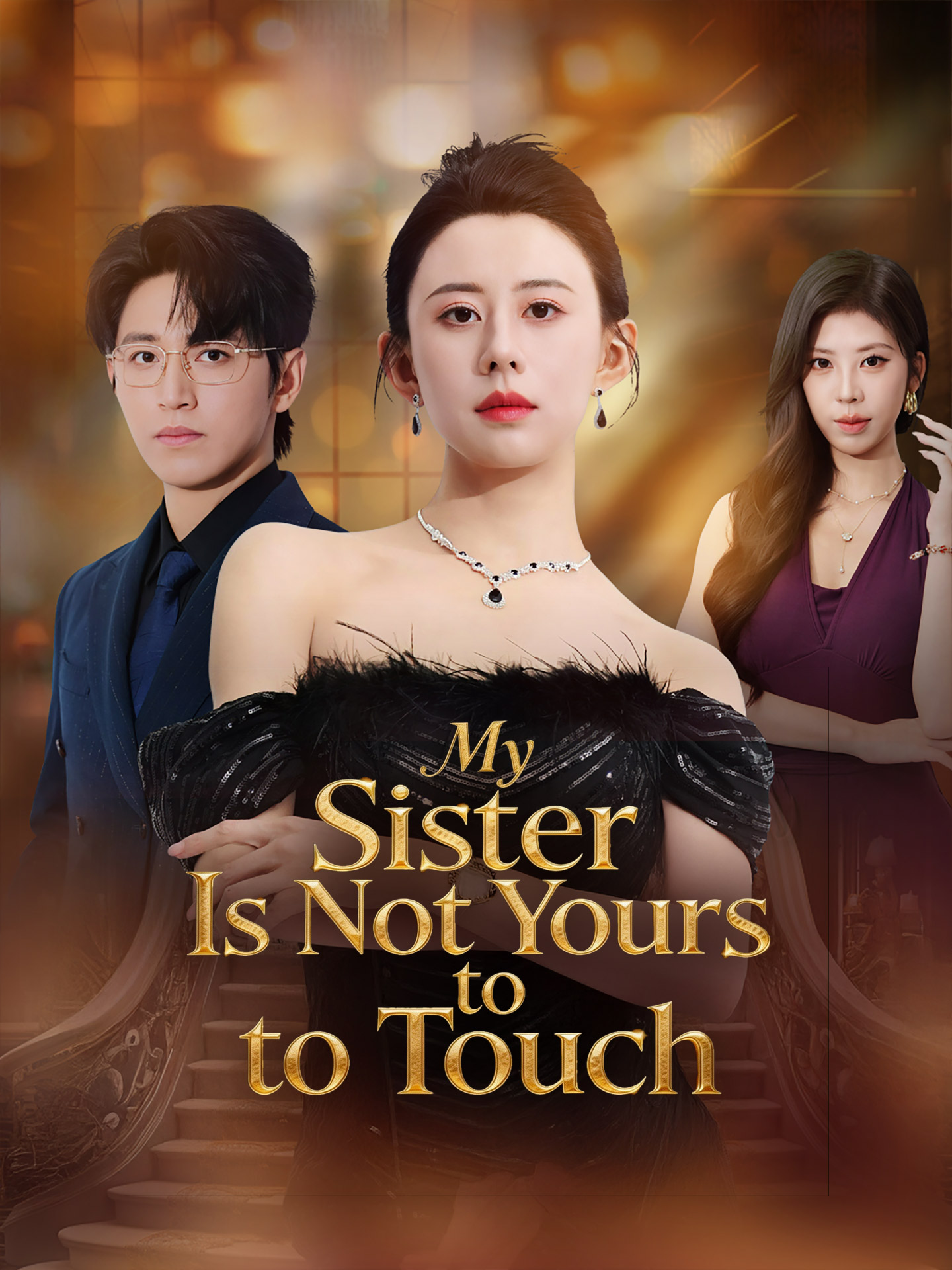 My Sister Is Not Yours to Touch poster