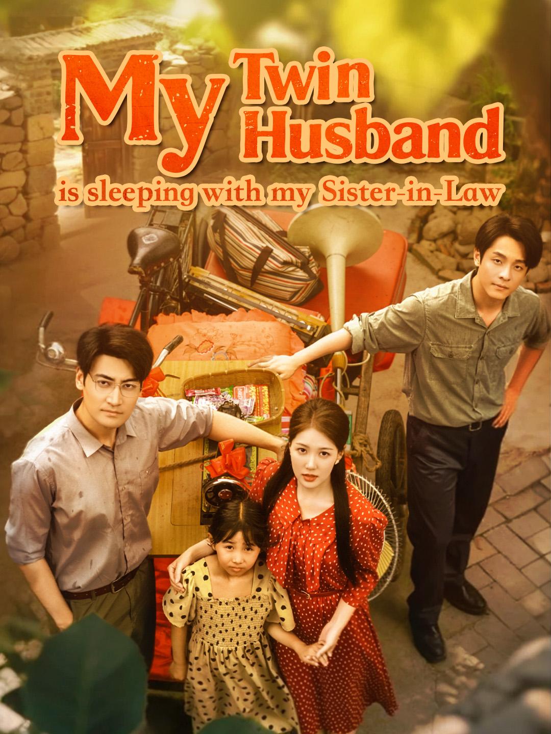 My Twin Husband is sleeping wih my Sister-in-Law poster