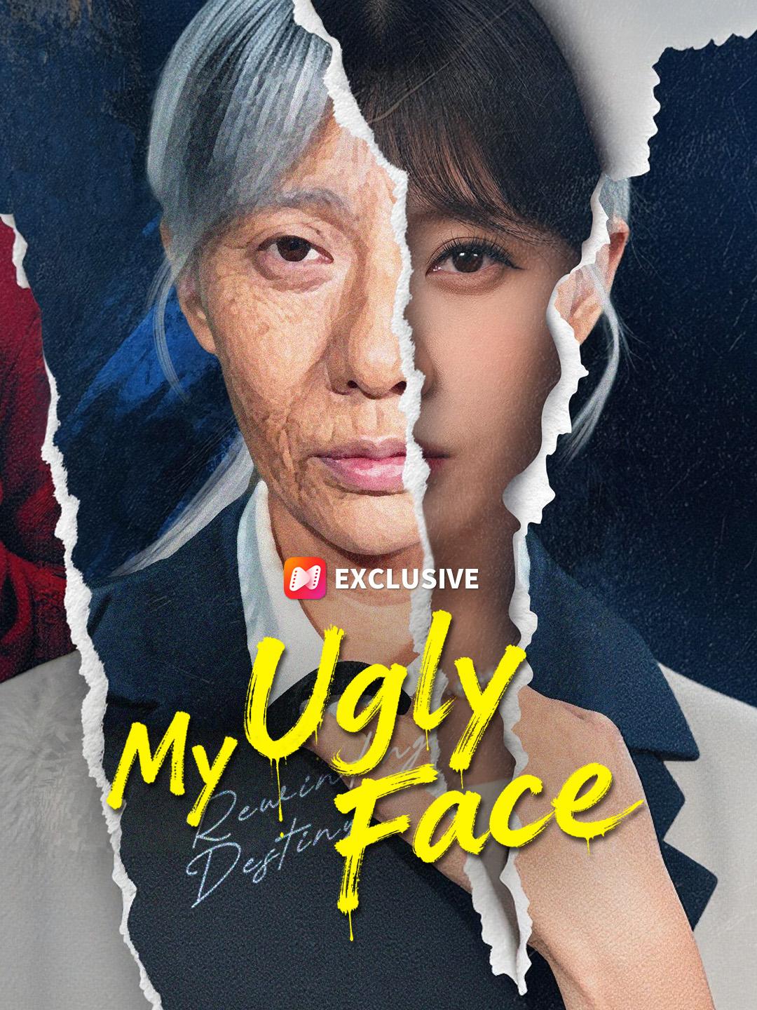 My Ugly Face poster