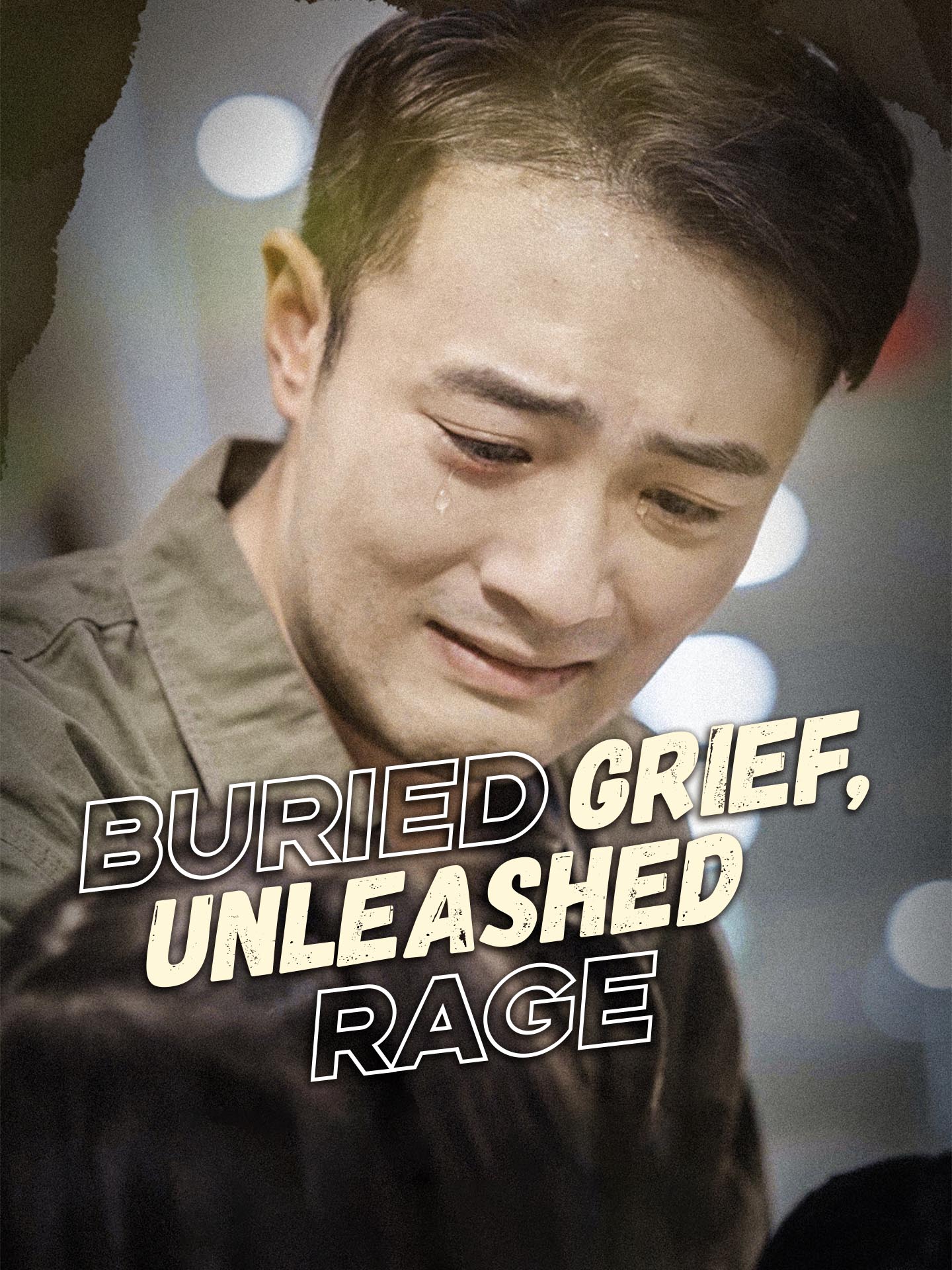 Buried Grief, Unleashed Rage poster