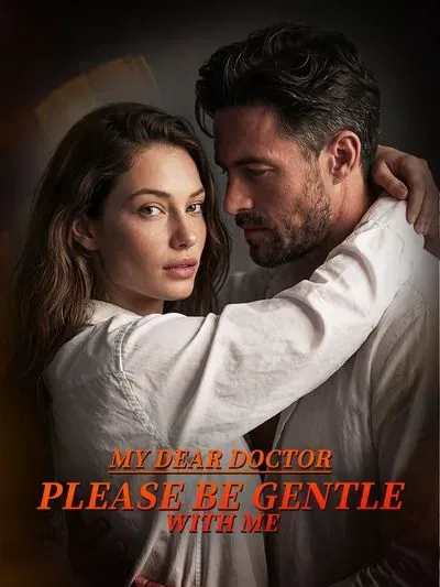 My Dear Doctor, Please be Gentle With Me poster