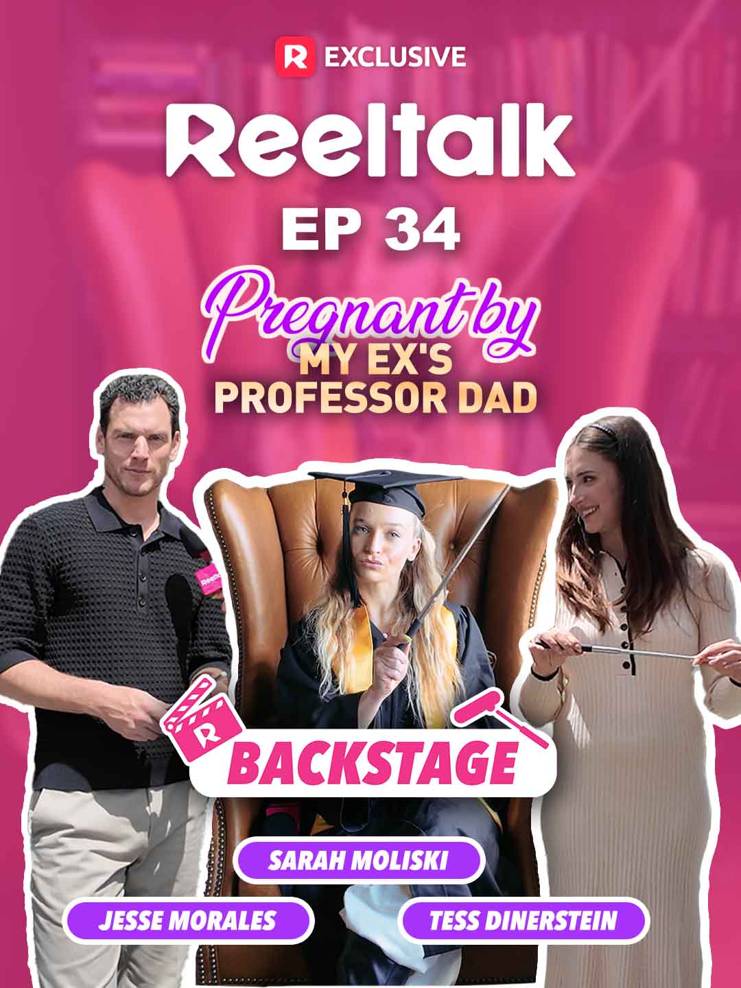 ReelTalk EP 34-Backstage: Pregnant by My Ex's Professor Dad