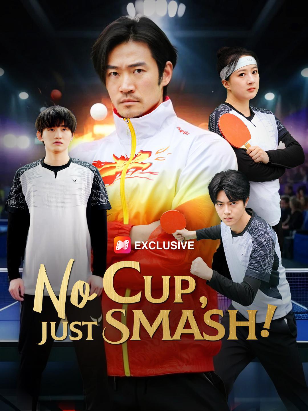 No Cup, Just Smash! poster