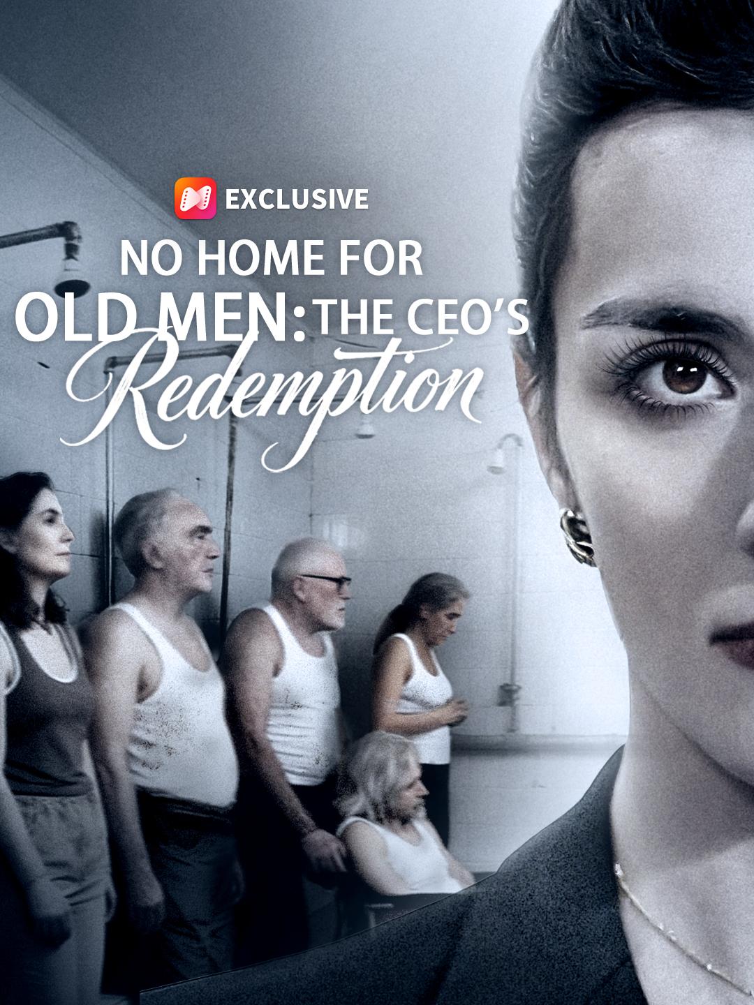 No Home for Old Men: The CEO's Redemption poster
