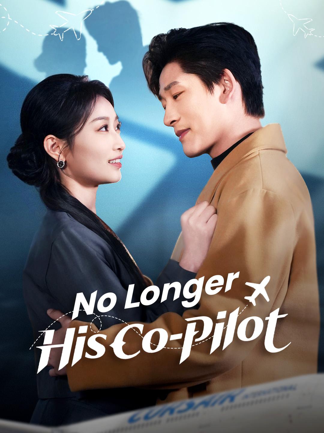 No Longer His Co-Pilot poster