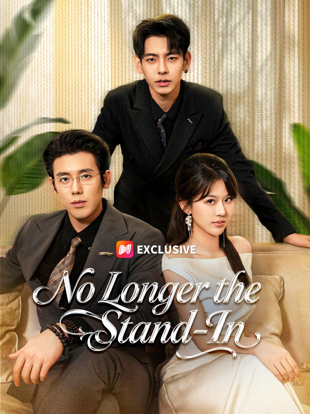No Longer the Stand-In poster