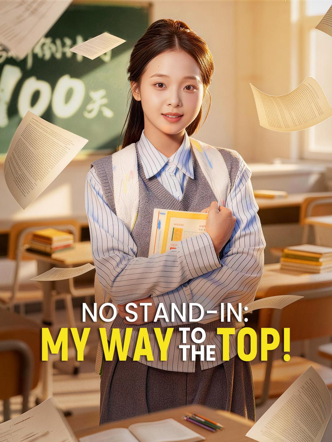 No Stand-In: My Way to the Top! poster
