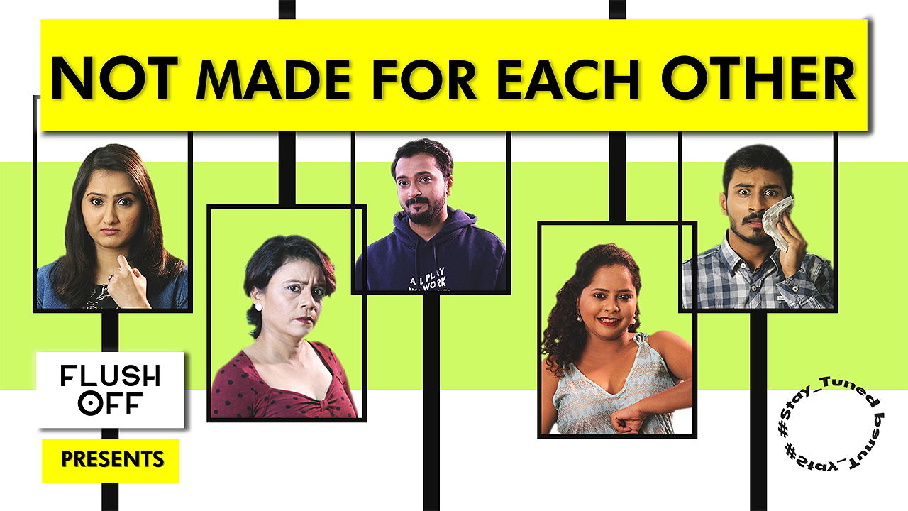 NOT Made For Each Other. poster