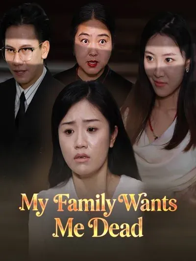 My Family Wants Me Dead poster
