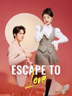 Escape to Love poster