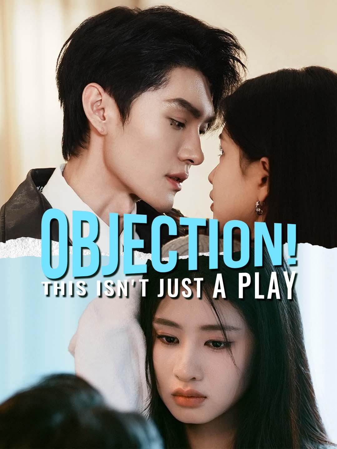 Objection! This Isn't Just a Play poster