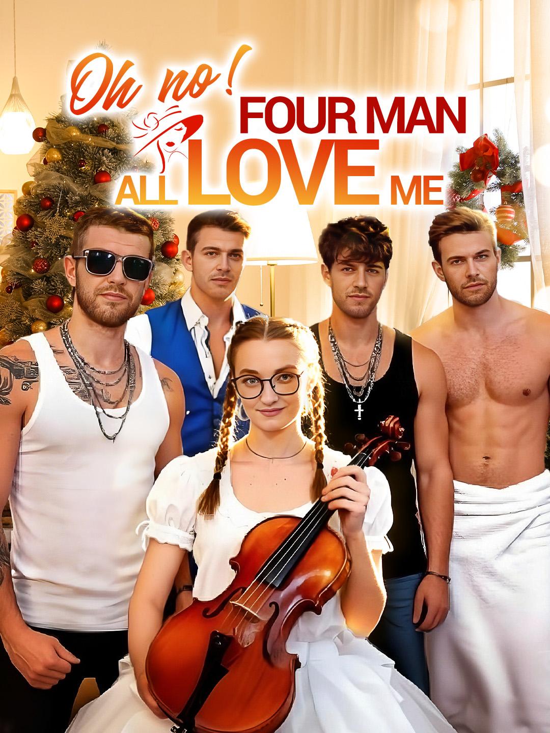 Oh no! Four man all love me poster