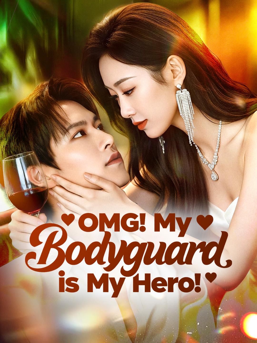 OMG! My Bodyguard is My Hero! poster
