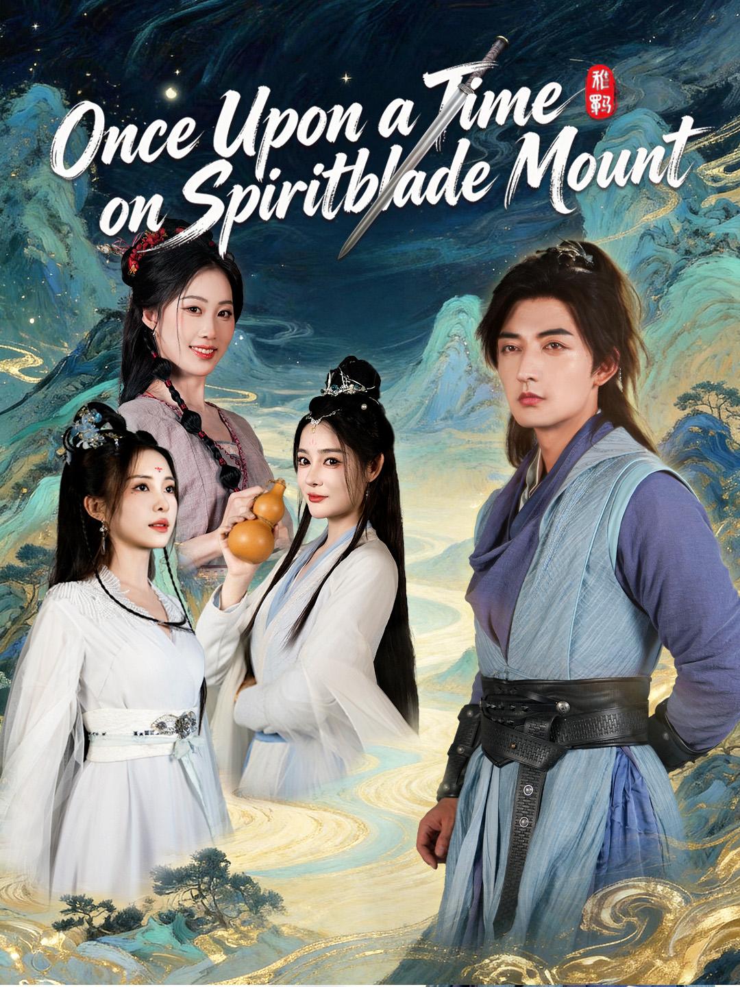 Once Upon a Time on Spiritblade Mount poster