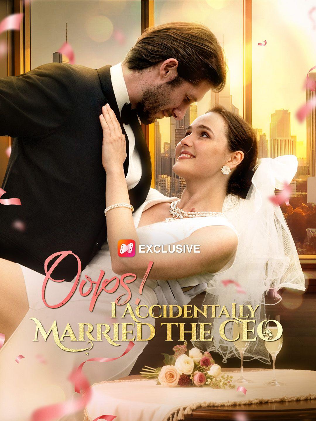 Oops! I Accidentally Married the CEO poster