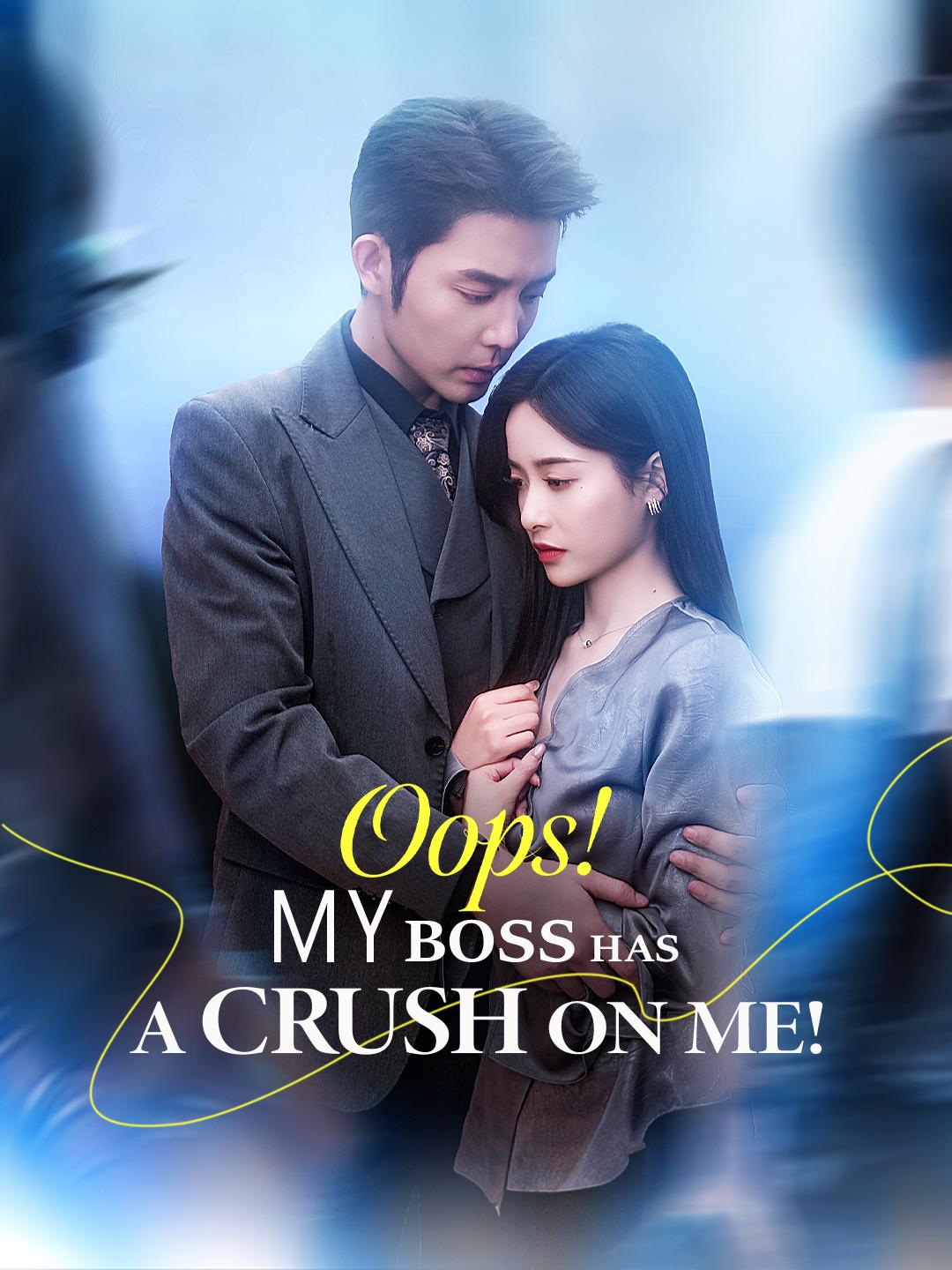 Oops! My Boss Has A Crush on Me! poster