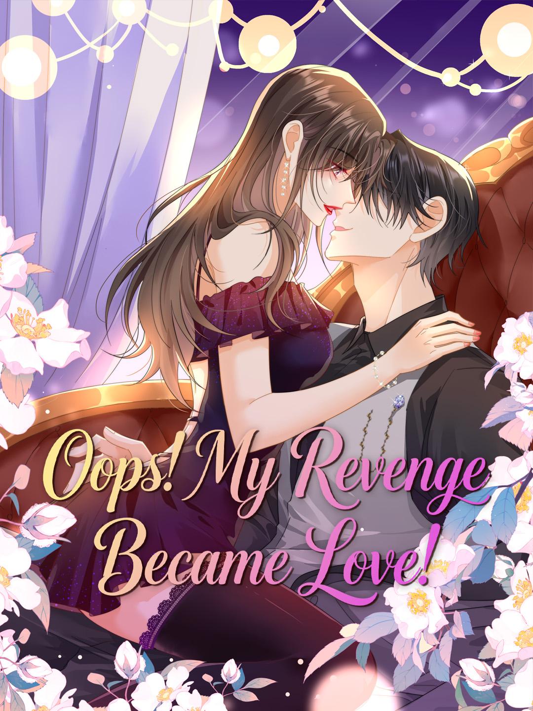 Oops! My Revenge Became Love! poster