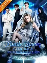 The Battle Queen Came Back With Her Husbands poster