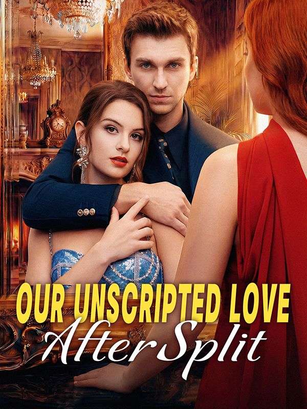 Our Unscripted Love After Split poster